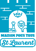 MAISON POUR TOUS SAINT LAURENT