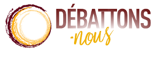 DÉBATTONS-NOUS