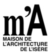 MAISON DE L'ARCHITECTURE DE L'ISÈRE