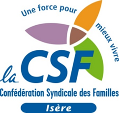 CONFÉDÉRATION SYNDICALE DES FAMILLES DE L ISÈRE