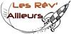 LES RÊV AILLEURS